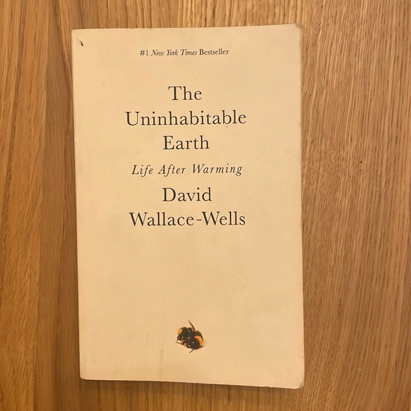 The Uninhabitable Earth by David Wallace Wells - Picture 1 of 2